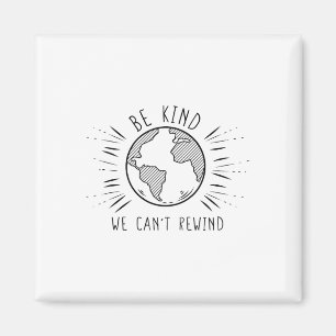 Eco Earth Day Shirten zijn vriendelijk we kunnen n Magneet