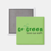 Eco Friendly | Go Green Magnet Magneet (Voorkant / Achterkant)