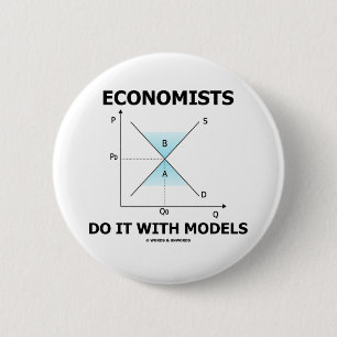 Economen doen het met modellen (economische Humor) Ronde Button 5,7 Cm