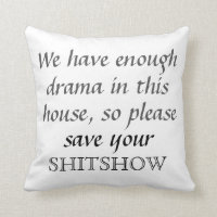 Économies drôles votre coussin de Shitshow