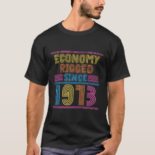 Economische fraude sinds 1913 Corrupt Federal Rese T-shirt