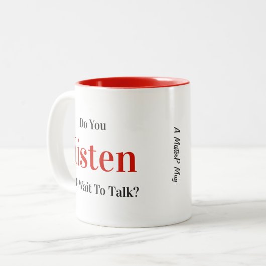 Ecoutez-Vous... - Un MisterP Mug (Devant gauche)