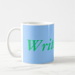 Écrivez plus de tasse