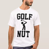 ÉCROU de GOLF, T-shirts drôle de golfeur (Devant)