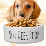 Écuelle Funny Chig Bowl - Animaux de compagnie Nourriture<br><div class="desc">Ajoutez un peu d'humour à vos animaux de compagnie en train de se nourrir avec ce drôle de bol de chien "Not Deer Poop". Design Simple,  Rae Dunn Inspiré. Coordonné parfait avec notre bol d'eau "Pas de toilette".</div>