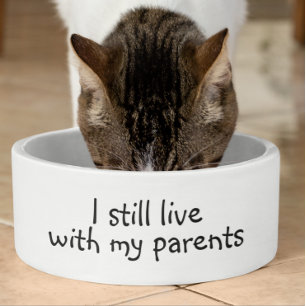 Écuelle Je vis toujours avec le chien de mes parents Drôle