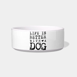 Écuelle La vie est meilleure avec un chien