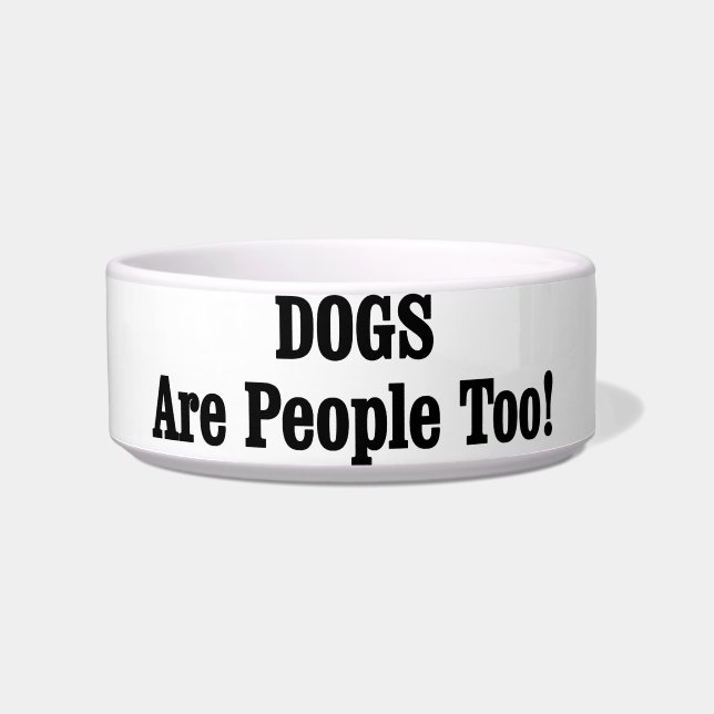 Écuelle Les CHIENS Sont Aussi Des Gens ! (Devant)