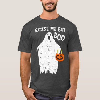 Ecuse me, maar Boo Funny Cute Ghost Funny Hallowee T-shirt