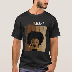 ED d Babe Ed Doctoraat Degree van Onderwijs Zwart T-shirt