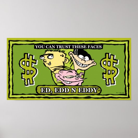 Ed, Edd, n Eddy Dollar Bill Poster (Voorkant)