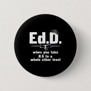 Edd cadeau grappige kleding doctoraat van het onde ronde button 5,7 cm