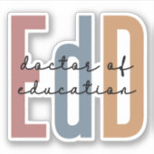 EdD Doctor of Education Afstuderen Sticker (Voorkant)