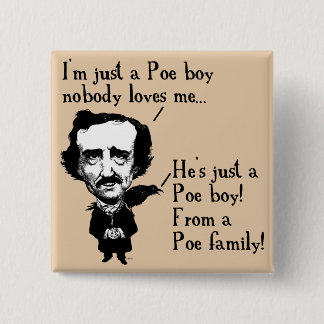 Edgar Allan Poe Boy Funny Button Badge Pin