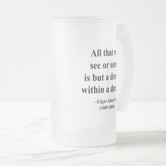 Edgar Allen Poe Quote 1a Matglas Bierpul (Voorkant rechts)