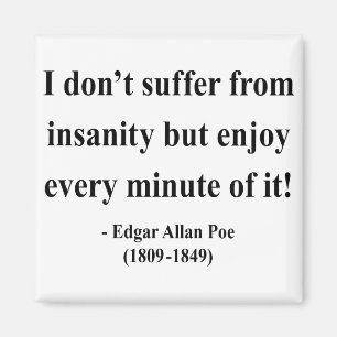 Edgar Allen Poe Quote 6a Magneet