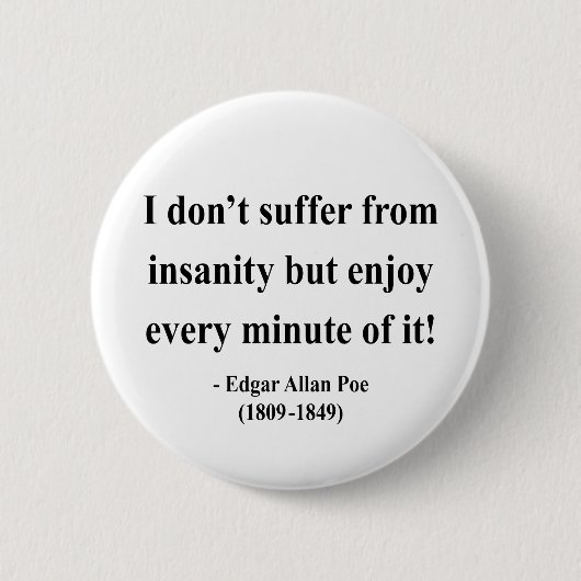 Edgar Allen Poe Quote 6a Ronde Button 5,7 Cm (Voorkant)