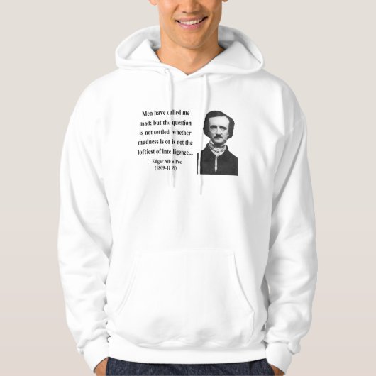Edgar Allen Poe Quote 9b Hoodie (Voorkant)