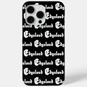 Edgelord iPhone 15 Pro Max Hoesje