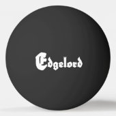 Edgelord Pingpongballen (Achterkant)