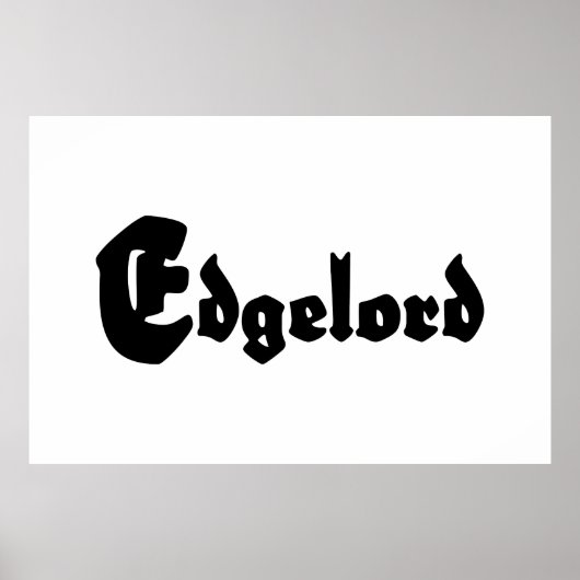 Edgelord Poster (Voorkant)