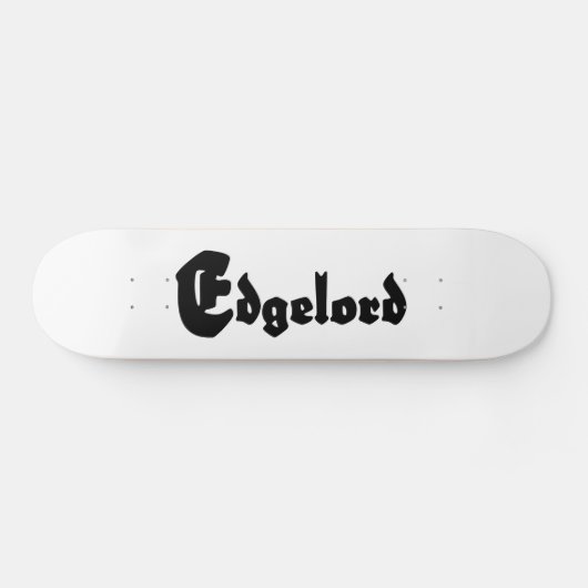 Edgelord Skateboard (Horizontaal)