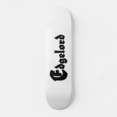 Edgelord Skateboard (Voorkant)