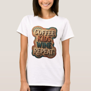 Edgy Goud COFFEE KIDS WINE REPEAT Draagbare Kunst T-shirt