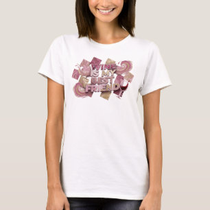 Edgy Roze WIJN IS MIJN BSTE VRIEND Print T-shirt