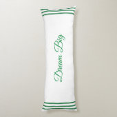 Editable Green Dream Big Text op White Body Pillow Lichaamskussen (Achterkant (Verticaal))