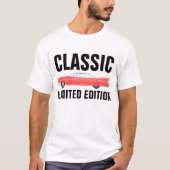ÉDITION LIMITÉE DE VOITURE CLASSIQUE T-shirts d'an (Devant)