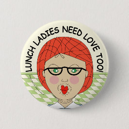 Edna de Lunch Lady Cartoons Pinback Button