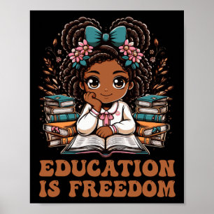 Education Is Freedom Boek Lezer Black History Maan Poster