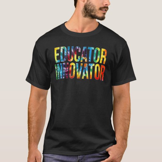 Educator Innovator Tie Dye Appreciation Day Back T T-shirt (Voorkant)
