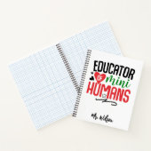 Educator of Mini Humans Notebook – Funny Teacher  Notitieboek (Binnen)