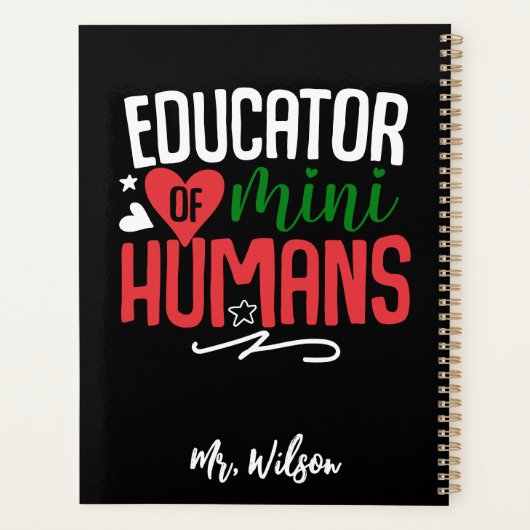 Educator of Mini Humans Notebook – Funny Teacher Planner (Achterkant)