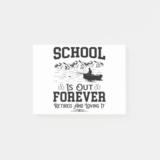 Educator Retirement School Is Out Forever, Fishing Post-it® Notes (Voorkant)