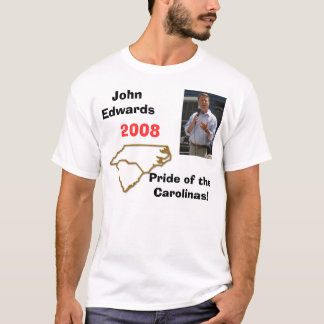 Edwards7, carolinas, John Edwards, 2008, Pride o.. T-shirt