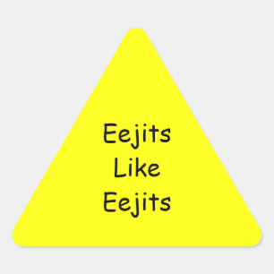 Eejits aiment Eejits : Autocollants de triangle