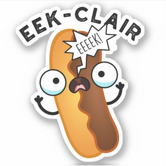 Eek-clair Funny Eclair Pun Sticker (Voorkant)