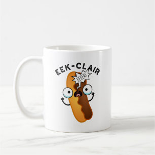 Eek-clair Funny Eclair Puns Koffiemok