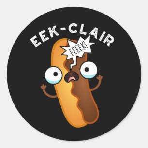Eek-clair Grappige Eclair grapjas Donkere achtergr Ronde Sticker