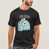 Eek-gloo Funny Igloo Pun Dark BG T-shirt (Voorkant)