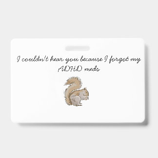 "Eekhoornbrein" ADHD-label Badge