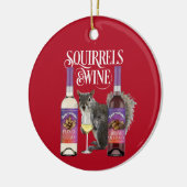 Eekhoorntjes en wijn - Funny Squirrel Lover en Win Keramisch Ornament (Links)