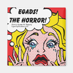 'Een aanraking van Humor' Egads, de verschrikking! Magneet