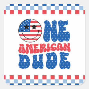 Een Amerikaanse Dude 4th van 1 juli Verjaardag Vierkante Sticker