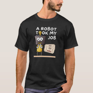Een amusante robot nam mijn werk aan t-shirt