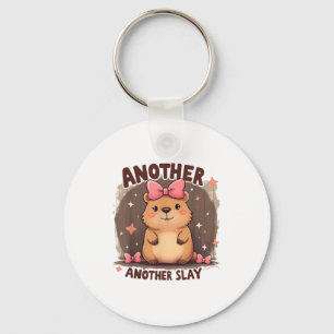 Een andere dag een andere Slay Schattige Capybara  Sleutelhanger