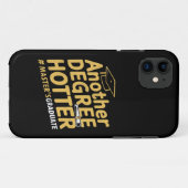 Een andere graad Hotter Master's Degree Afstuderen Case-Mate iPhone Case (Achterkant (horizontaal))